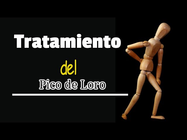 como curar pico de loro en la columna