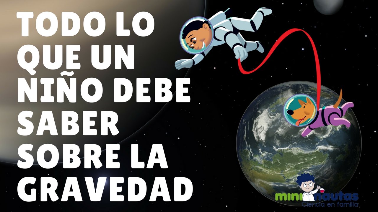 que es la gravedad para niños