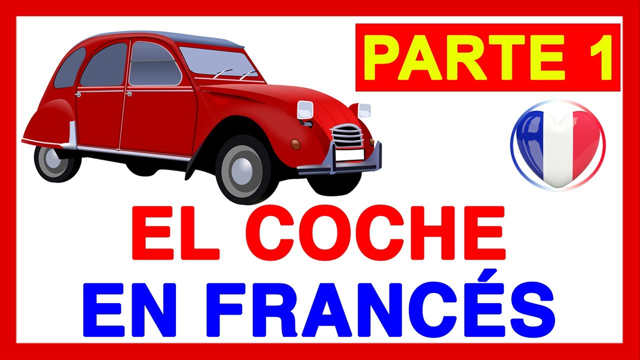 cómo se dice coche en francés