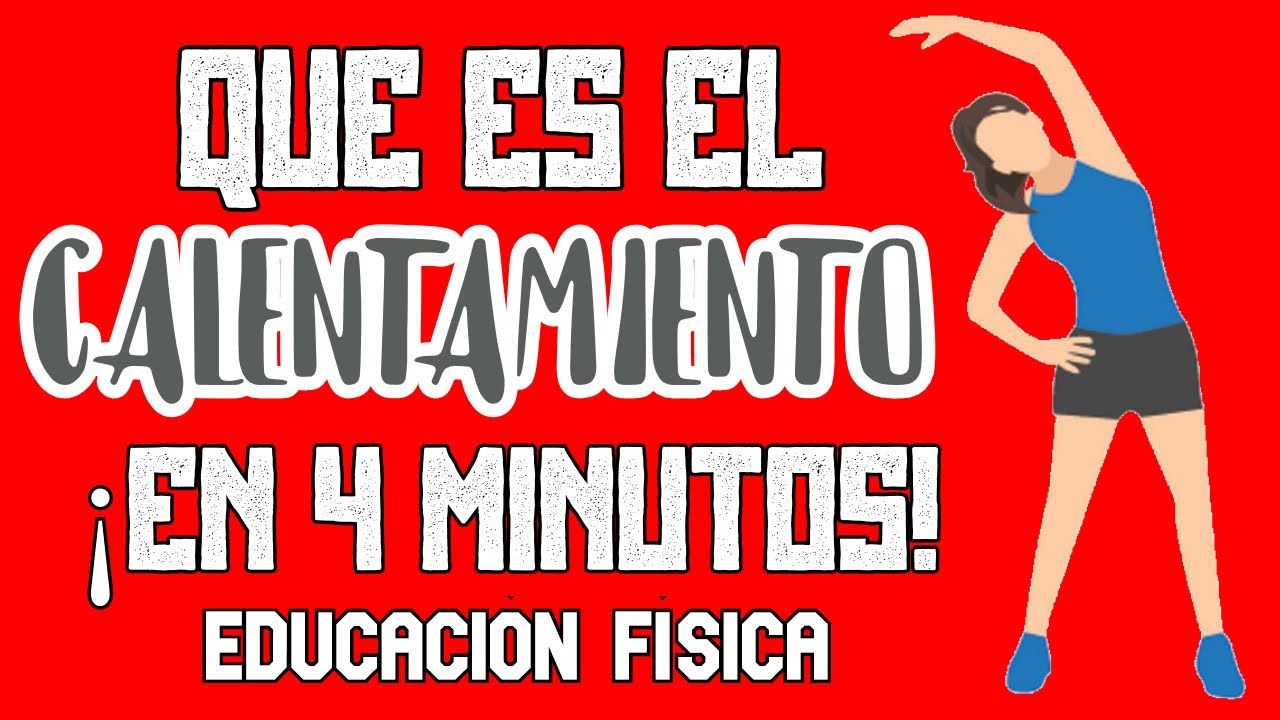 que es el calentamiento fisico y cual es su importancia