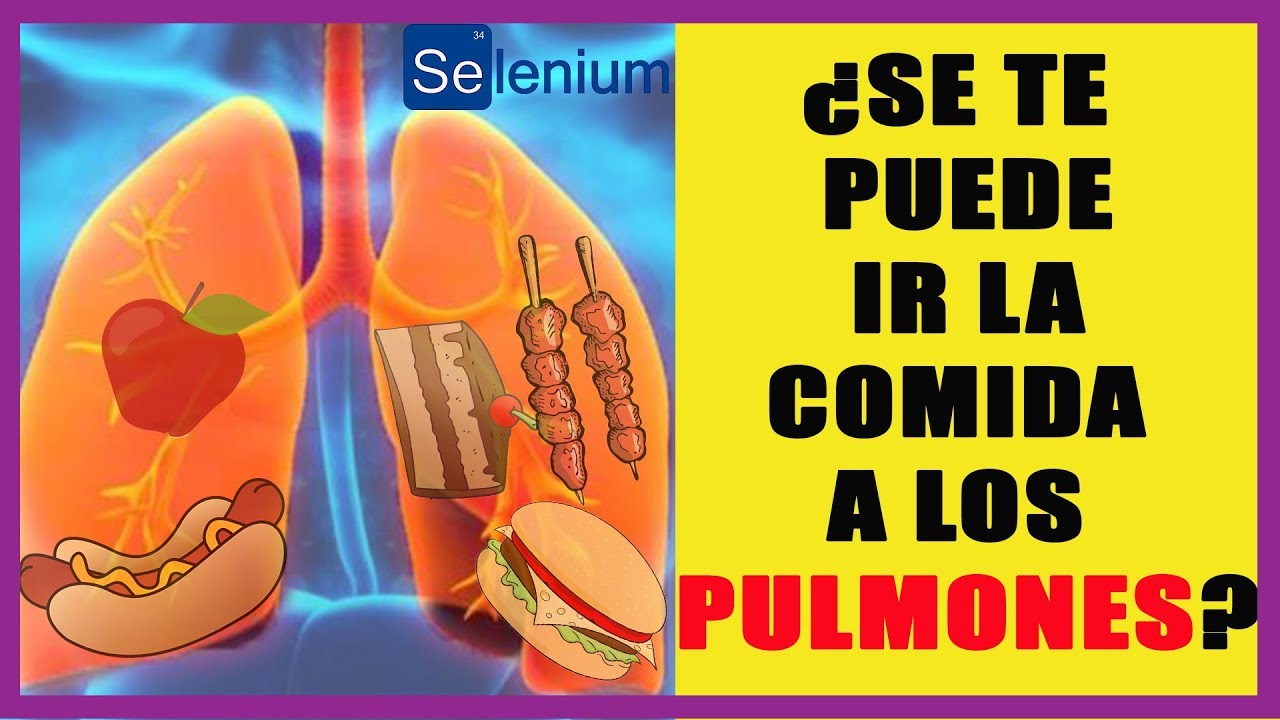 que pasa si se te mete comida en los pulmones