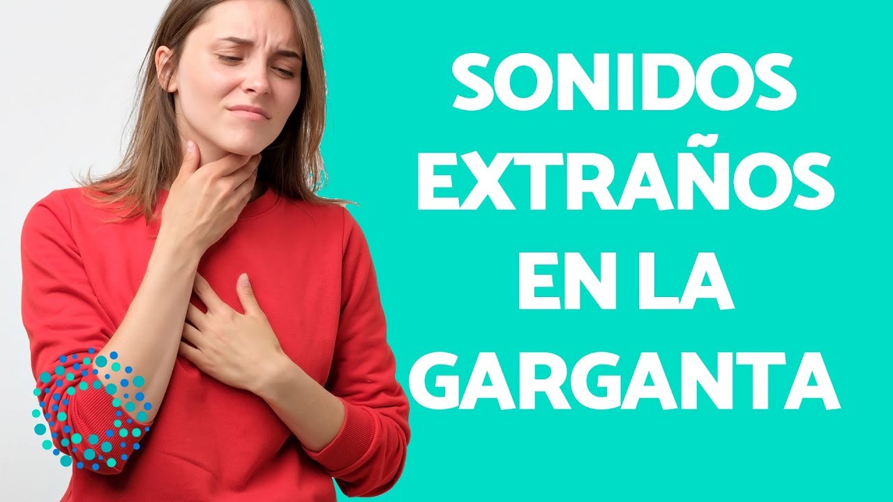 ruidos en la garganta al respirar
