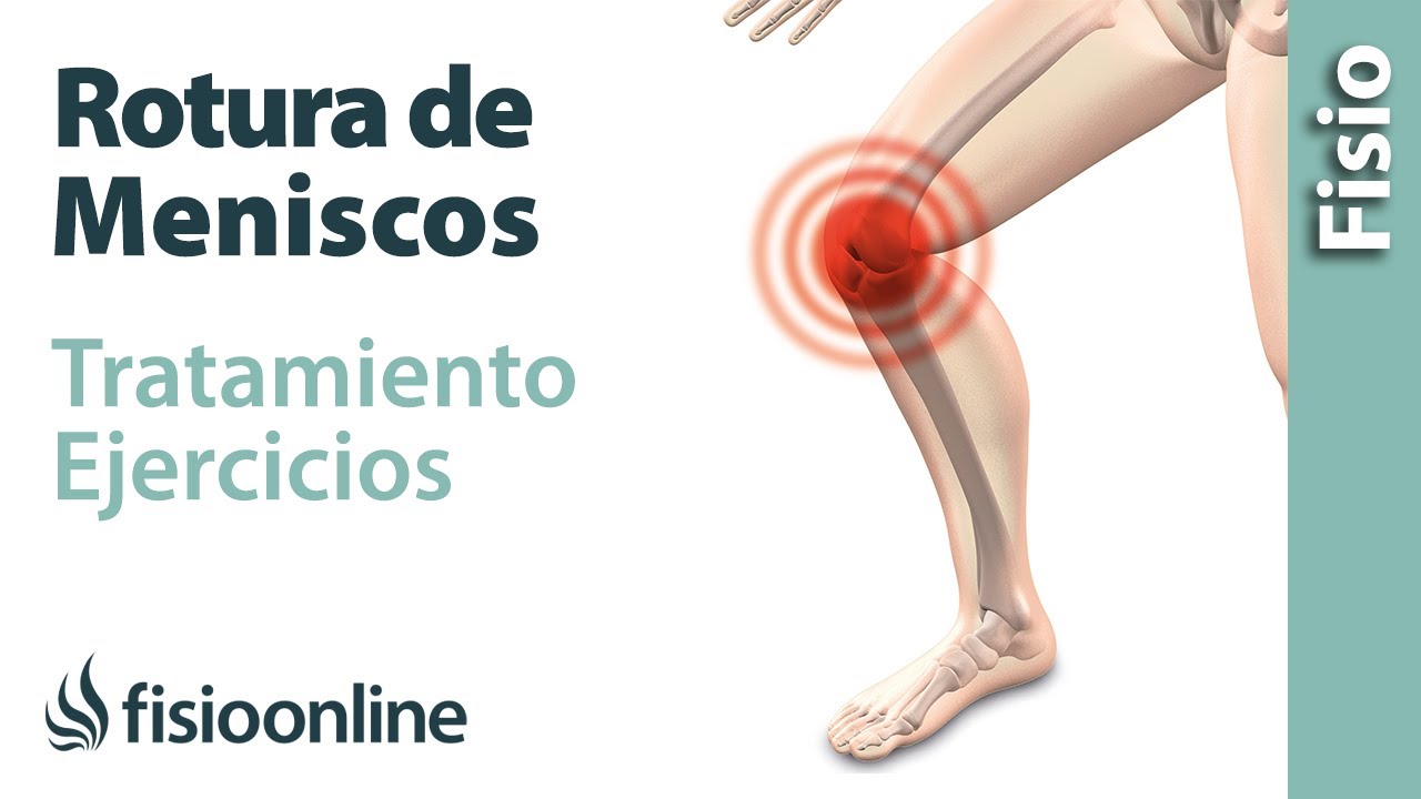 como se cura el menisco roto