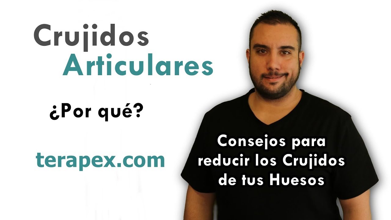 porque me cruje todo el cuerpo