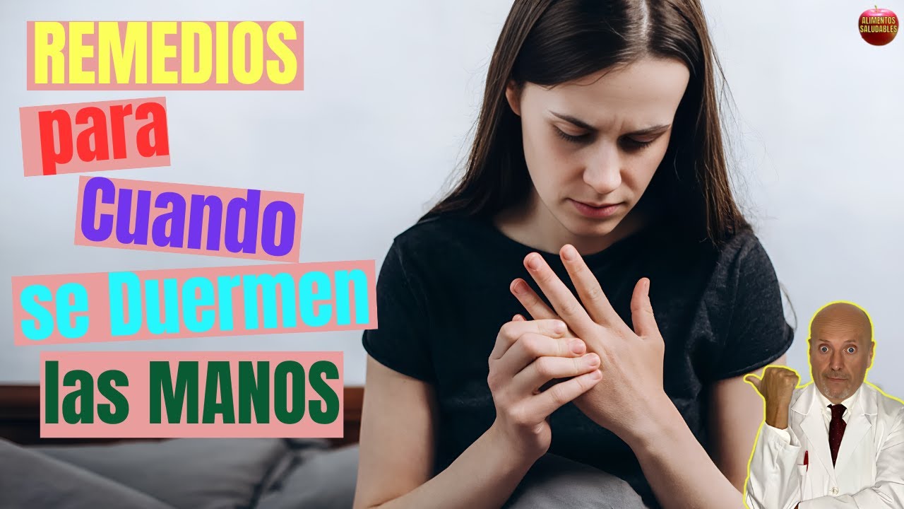 se me duermen las manos constantemente remedios caseros