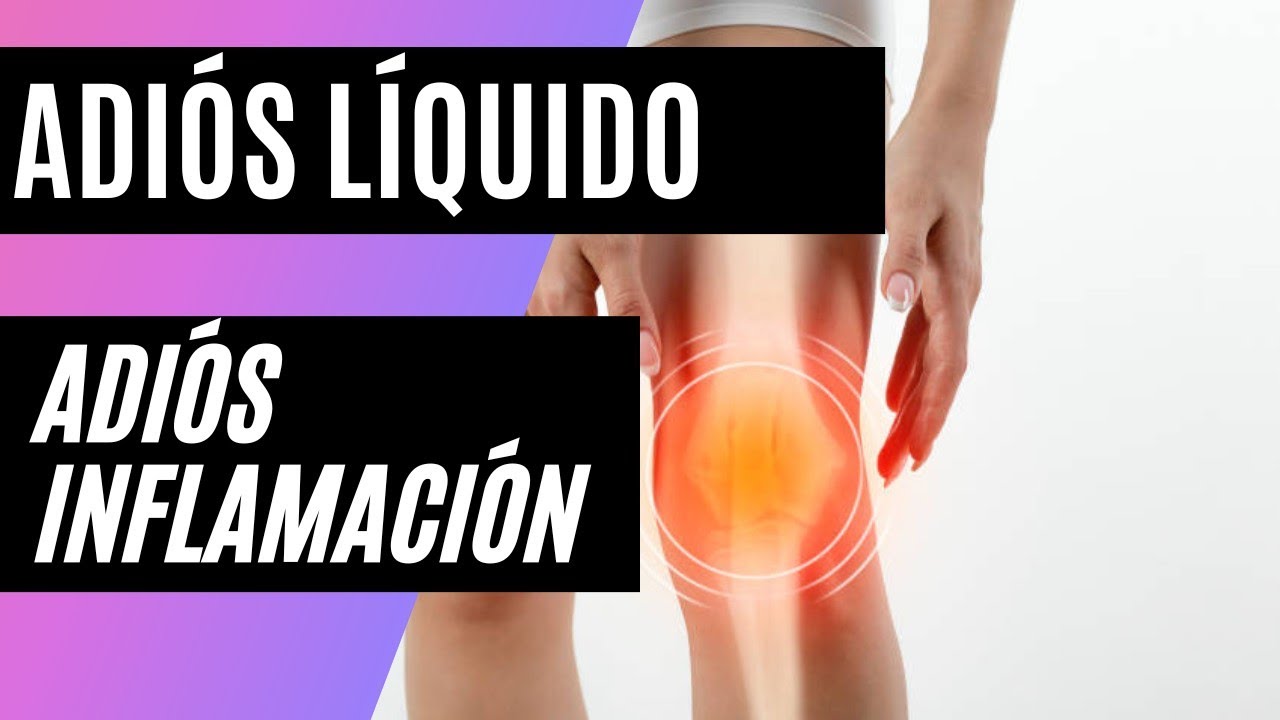 liquido en rodilla como se cura